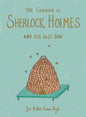 The Casebook of Sherlock Holmes & His Last Bow (Collector's Edition) - Hardcover