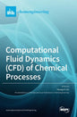 Computational Fluid Dynamics (CFD) of Chemical Processes - Hardcover