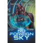 No Foreign Sky - Paperback