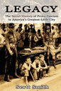 Legacy: The Secret History of Proto-Fascism in America's Greatest Little City - Paperback
