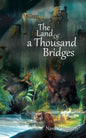 The Land of a Thousand Bridges - Paperback