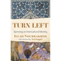 Turn Left: Spinning an Intercultural Identity - Paperback