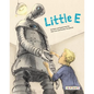 Little E - Hardcover