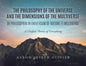 The Philosophy of the Universe and the Dimensions of the Multiverse: A Unified Theory of Everything - Paperback