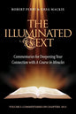 The Illuminated Text Vol 5: Commentaries for Deepening Your Connection with a Course in Miracles - Paperback