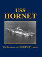 USS Hornet: The History of the USS Hornet Veterans - Hardcover