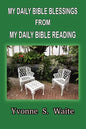 My Daily Bible Blessings From My Daily Bible Reading - Paperback