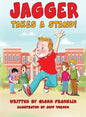Jagger Takes A Stand! - Hardcover