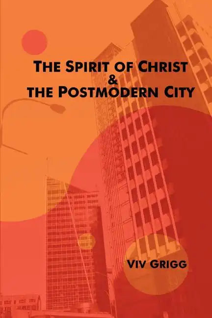 The Spirit of Christ and the Postmodern City - Paperback
