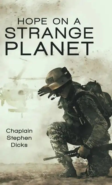 Hope on a Strange Planet - Hardcover