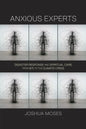 Anxious Experts: Disaster Response and Spiritual Care from 9/11 to the Climate Crisis - Hardcover