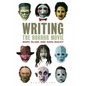 Writing the Horror Movie - Paperback