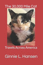 The 30,000 Mile Cat: Travels Across America - Paperback