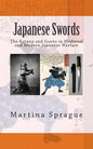 Japanese Swords: The Katana and Gunto in Medieval and Modern Japanese Warfare - Paperback