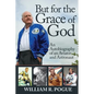 But for the Grace of God: An Autobiography of an Aviator and Astronaut - Paperback