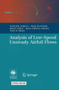 Analysis of Low-Speed Unsteady Airfoil Flows [With CDROM] - Hardcover