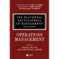 The Blackwell Encyclopedia of Management, Operations Management - Hardcover