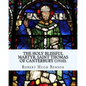 The holy blissful martyr, Saint Thomas of Canterbury (1910). By: Robert Hugh Benson, and By: Thomas Becket also known as Saint Thomas of Canterbury: T - Paperback
