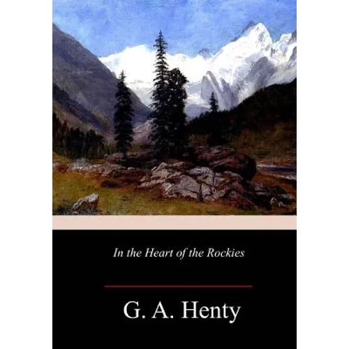 In the Heart of the Rockies - Paperback
