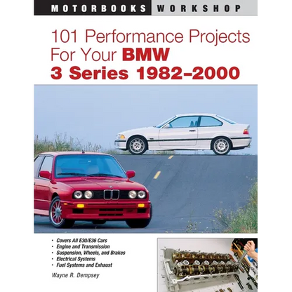 101 Performance Projects for Your BMW 3 Series 1982-2000 - Paperback