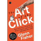 The Art of the Click: How to Harness the Power of Direct-Response Copywriting and Make More Sales - Paperback