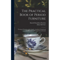 The Practical Book of Period Furniture: Treating of Furniture of the English, American Colonial and Post-Colonial and Principal French Periods - Hardcover