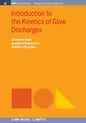 Introduction to the Kinetics of Glow Discharges - Paperback