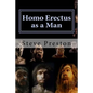 Homo Erectus as a Man - Paperback