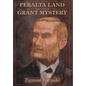 Peralta Land Grant Mystery: Saga of Fraud - Hardcover