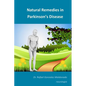 Natural Remedies in Parkinson's Disease - Paperback