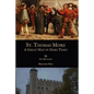 St. Thomas More: A Great Man in Hard Times - Paperback
