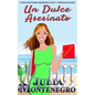 Un Dulce Asesinato: Otro Misterio Refrescante y Desenfadado - Paperback