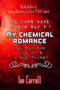 The Fans Have Their Say #15 My Chemical Romance: You Say Emo Like It's A Bad Thing? - Paperback