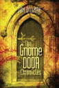 The Gnome Door Chronicles - Paperback