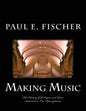 Making Music: The history of the organ and piano industries in Erie, Pennsylvania - Paperback
