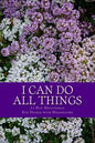 I Can Do All Things: 21 Day Devotional for People with Disabilities - Paperback