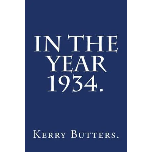 In the Year 1934. - Paperback