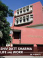 Shiv Datt Sharma: Life and Work - Hardcover