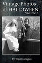 Vintage Halloween Photos Volume 3 - Paperback