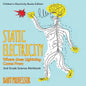 Static Electricity (Where does Lightning Come From): 2nd Grade Science Workbook Children's Electricity Books Edition - Paperback