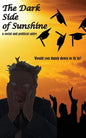 The Dark Side of Sunshine - Paperback