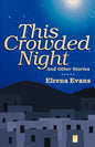 This Crowded Night: And Other Stories - Paperback