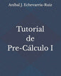 Tutorial de Pre-Cálculo I - Paperback