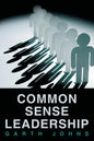 Common Sense Leadership - Paperback