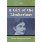 A Girl of the Limberlost - Paperback