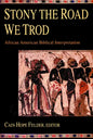 Stony the Road We Trod - Paperback
