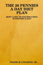 The 20 Pennies a Day Diet Plan - Paperback