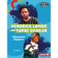 Kendrick Lamar and Tupac Shakur: Influential Rappers - Paperback
