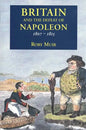 Britain and the Defeat of Napoleon, 1807-1815 - Paperback
