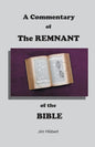 A Commentary of The Remnant of the Bible - Paperback